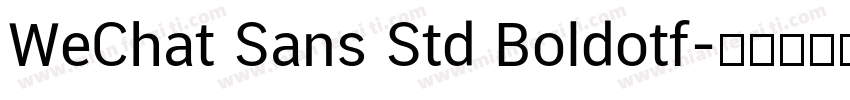 WeChat Sans Std Boldotf字体转换